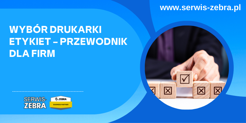 Wybór drukarki etykiet – przewodnik dla firm