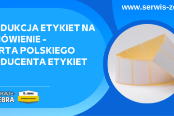 Produkcja etykiet na zamówienie - oferta polskiego producenta etykiet